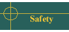 Safety